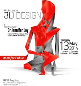 Seminar & Public Lecture "3D Design" Bersama Dr Jennifer Loy