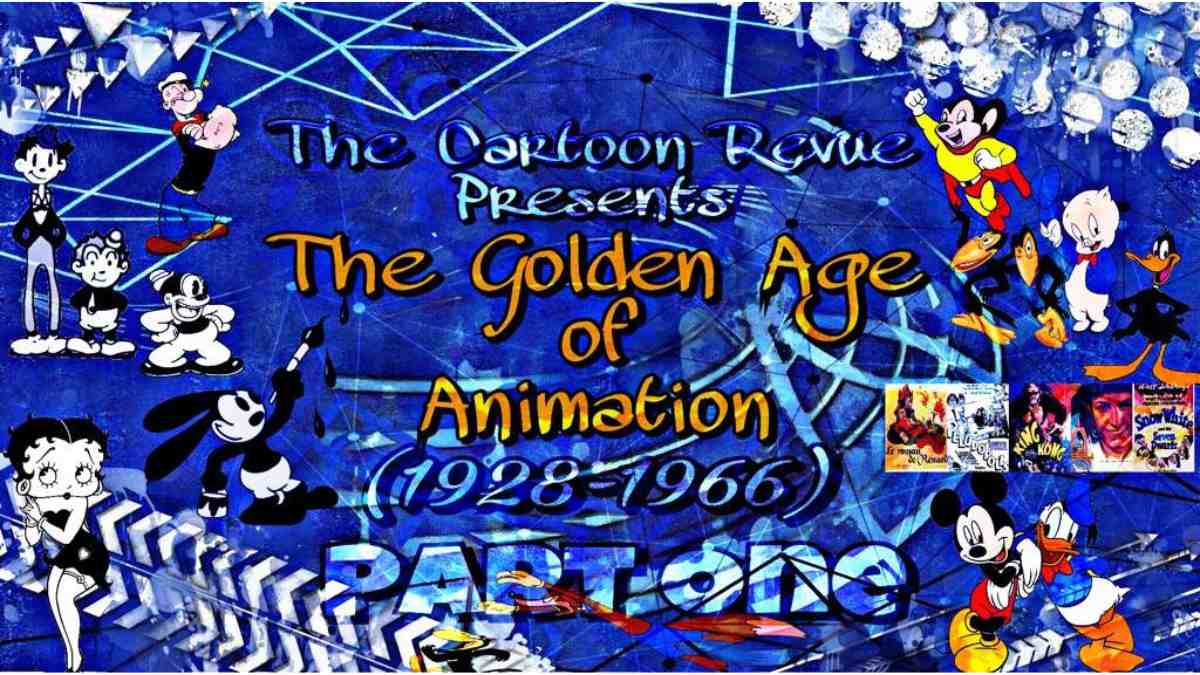 Golden Age of Animation