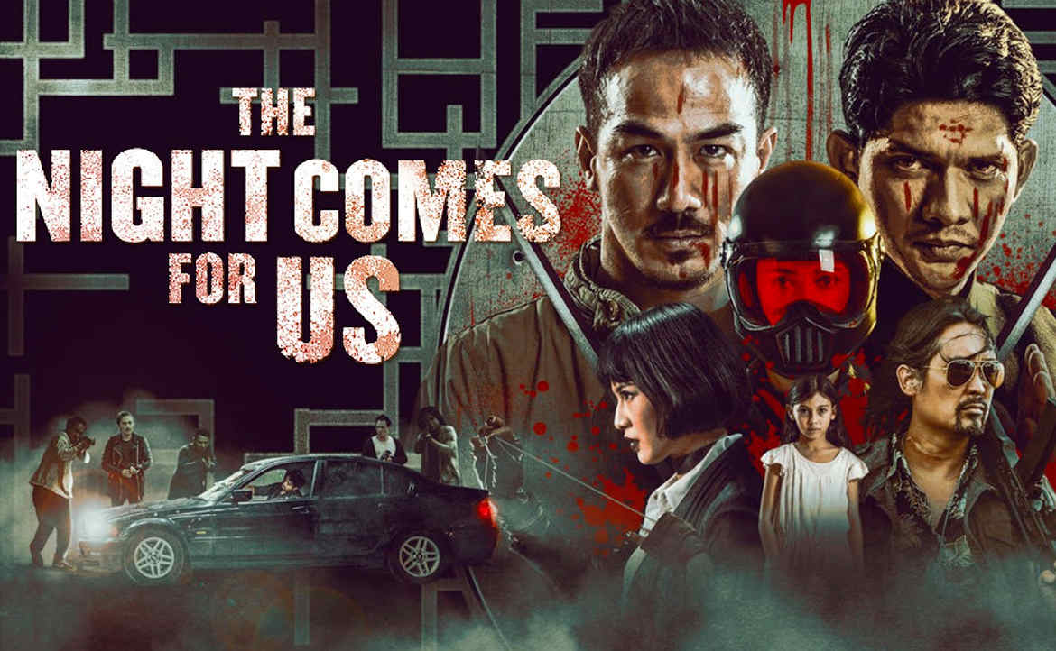 The Night Comes For Us (2018)