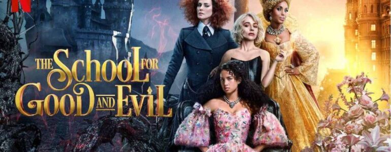 Film The School for Good and Evil