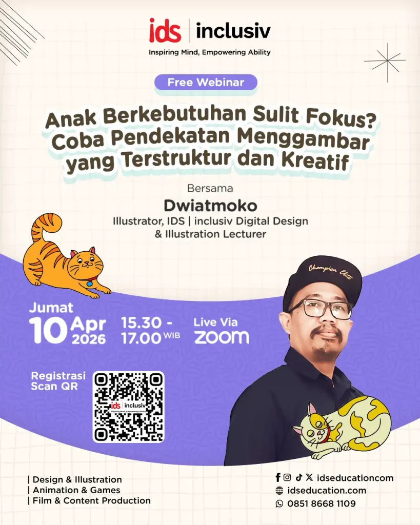 Menumbuhkan Kemandirian & Kepercayaan Diri ABK Lewat Edukasi Kreatif IDS Inclusiv Webinar 10 April 2026